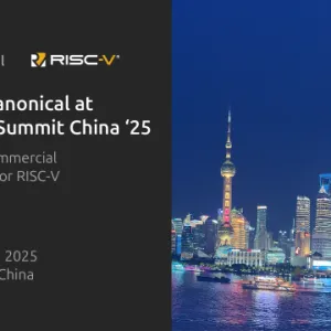 Canonical at RISC-V Summit China 2025