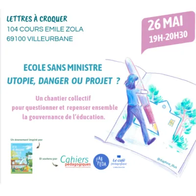 Une école sans ministre : utopie, danger ou projet ?
