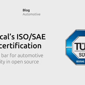 Raising the bar for automotive cybersecurity in open source – Canonical’s ISO/SAE 21434 certification