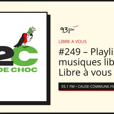 #249 – Playlist musiques libres de Libre à vous !