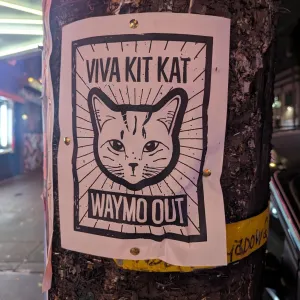Fuck Waymo, Long Live KitKat