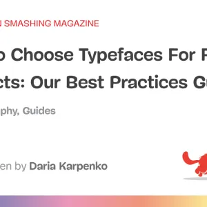 How To Choose Typefaces For Fintech Products: Best Practices Guide (Part 2)