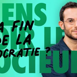 Clément Viktorovitch : assistons-nous au déclin des démocraties ? - Viens Voir Les Docteurs