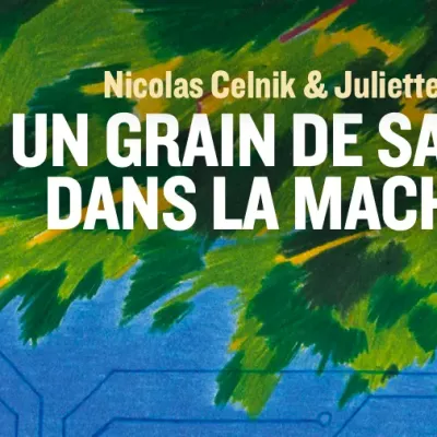 "Un grain de sable dans la machine", une BD pour susciter l'éveil techno critique