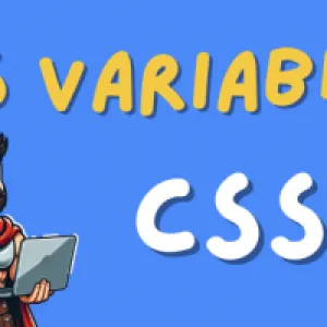 Tout savoir sur les variables CSS (custom properties)