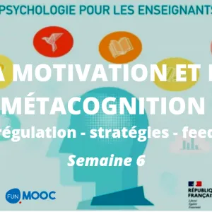 LA MOTIVATION ET LA MÉTACOGNITION 2/2
