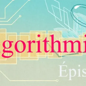 [Algorithmique 1/6] Intelligence sans conscience