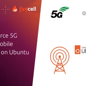 Firecell and Canonical to demonstrate 5G private mobile network (PMN) solution running on Ubuntu at MWC Barcelona