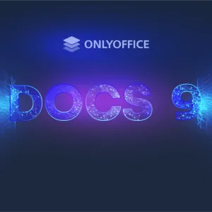 OnlyOffice Docs 9.0 : nouvelle interface, IA, et prise en charge étendue des formats
