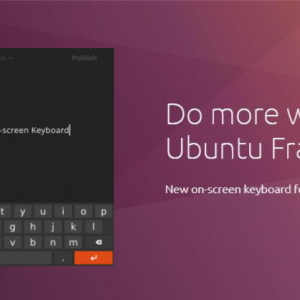 Developing GUIs for IoT is easier with Ubuntu Frame on-screen keyboard