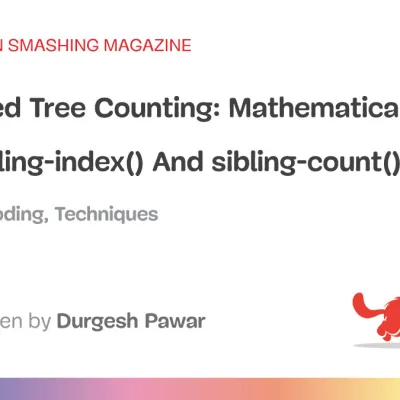 Advanced Tree Counting: Mathematical Layouts With `sibling-index()` And `sibling-count()`