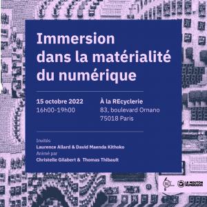 Immersion dans la matérialité du numérique