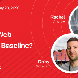 Smashing Podcast Episode 61 With Rachel Andrew: What Is Web Platform Baseline?
