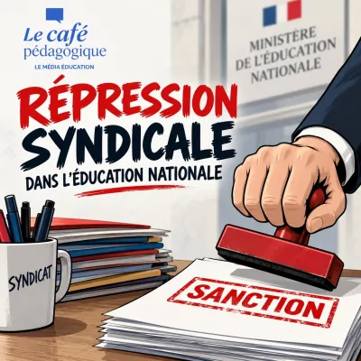 Répression syndicale dans l'Éducation nationale : quatre enseignants syndiqués suspendus