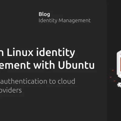 Modern Linux identity management: from local auth to the cloud with Ubuntu
