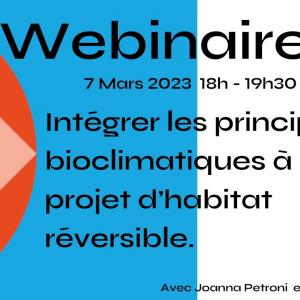 Webinaire - Intégrer les principes bioclimatiques à son projet d’habitat réversible.