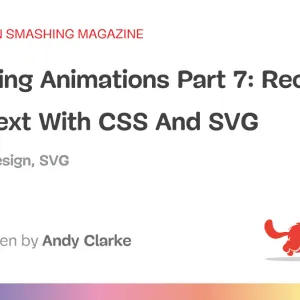 Smashing Animations Part 7: Recreating Toon Text With CSS And SVG