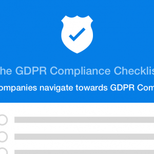 The GDPR Checklist - Your GDPR compliance checklist