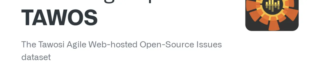 GitHub - SOLAR-group/TAWOS: The Tawosi Agile Web-hosted Open-Source Issues dataset