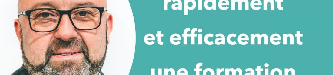 Comment écrire rapidement une formation