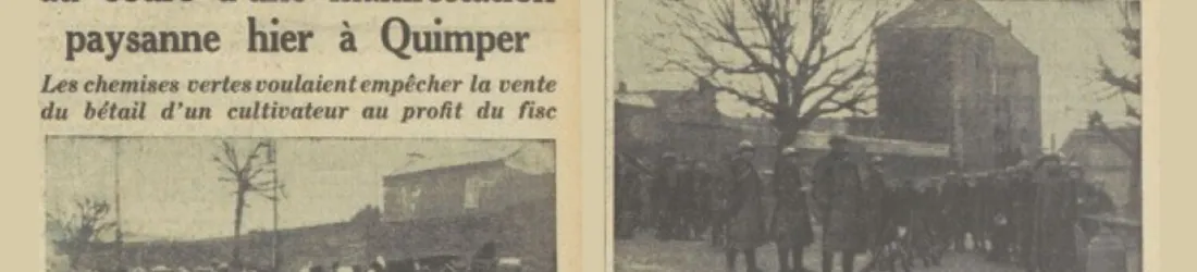1er février 1936 - Les chemises vertes affrontent les gendarmes à Quimper 
