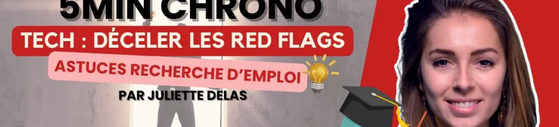 Les secrets pour déceler les red flag en entretien d'embauche 🚩