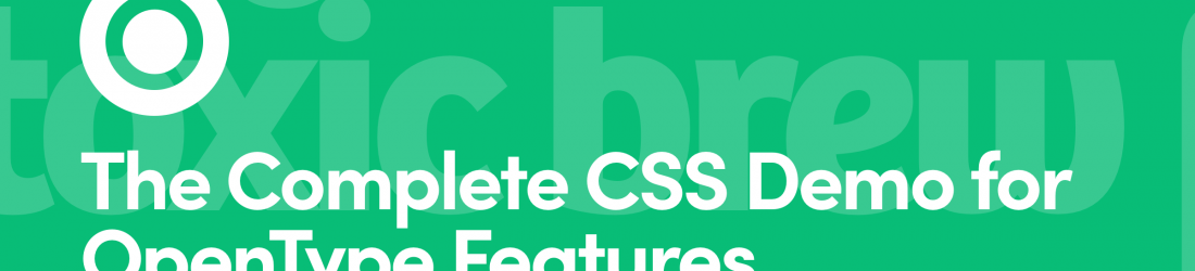 The Complete CSS Demo for OpenType Features
