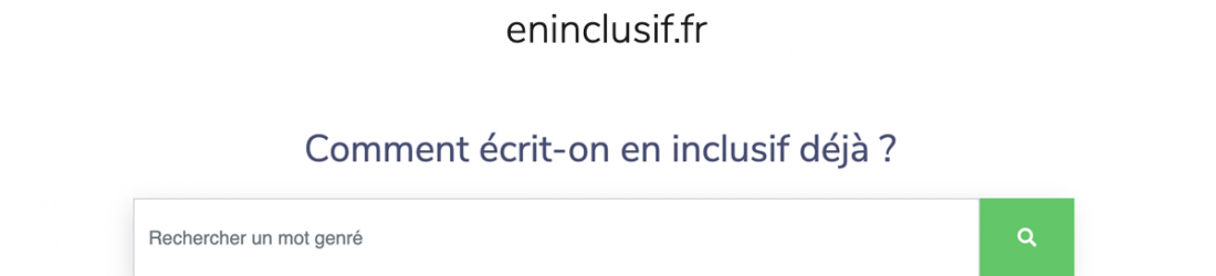Comment écrit-on en inclusif déjà ?