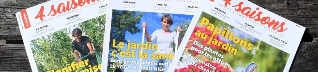 Les 4 Saisons : Le magazine du jardinage 100% bio | Terre Vivante