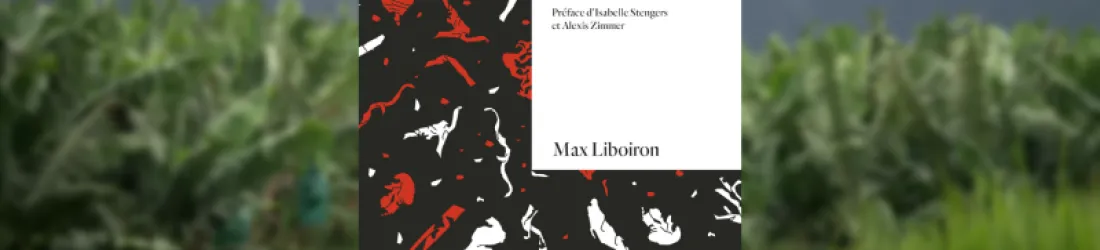 Polluer, c’est coloniser - Max Liboiron - [Note de lecture]