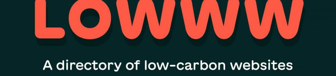 Lowww. A directory of low-carbon websites.