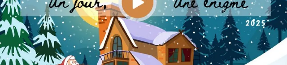 1 jour, 1 énigme - Décembre 2025