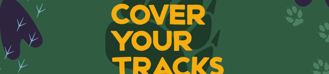 Cover Your Tracks