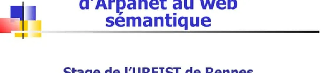Histoire d’internet et du web : d’Arpanet au web sémantique