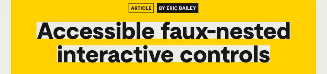 Accessible faux-nested interactive controls