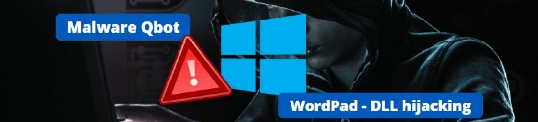 Le malware Qbot s’appuie sur l’exécutable de WordPad pour infecter les machines Windows