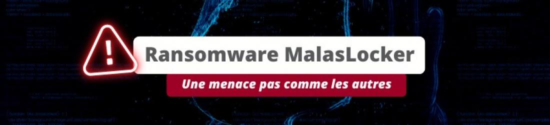 La demande de rançon du ransomware MalasLocker est très particulière !