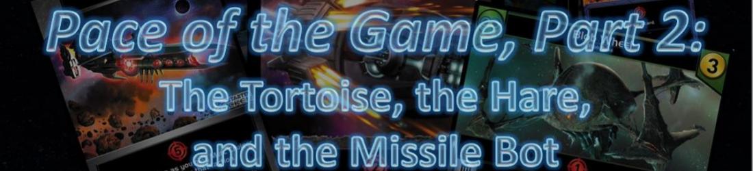 The Pace of the Game, Part 2: The Tortoise, the Hare and the Missile Bot