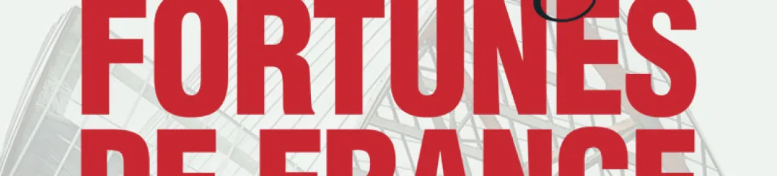 Comment vont les 500 familles les plus riches de France ?