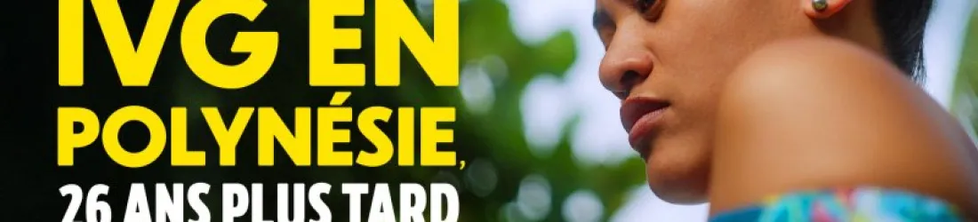 IVG en Polynésie, 26 ans plus tard