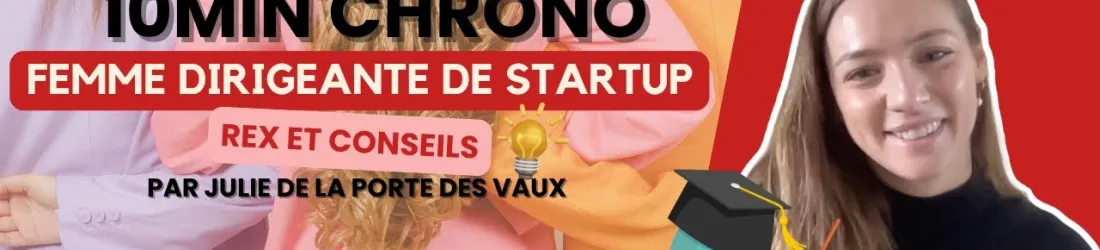 Devenir dirigeante : 5 conseils pour oser et réussir en tant que femme 💪