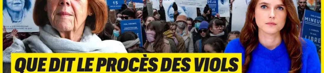 AFFAIRE PELICOT : QUE DIT LE PROCÈS DES VIOLS DE MAZAN DE NOTRE SOCIÉTÉ ?