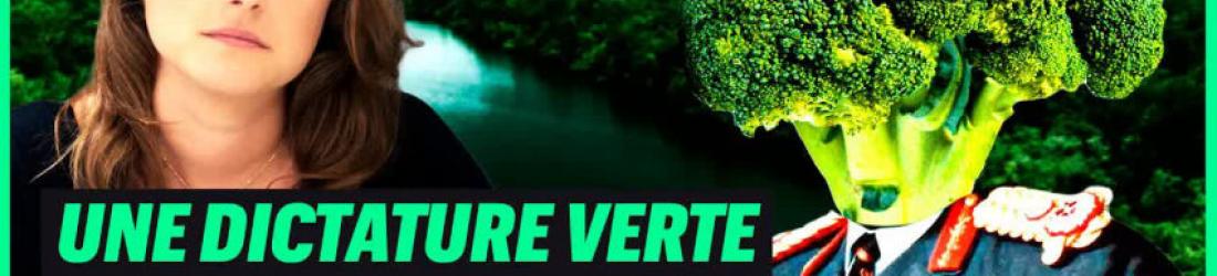 LA DICTATURE VERTE N'EST PAS LA SOLUTION