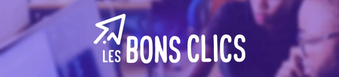 Nos contenus de formation au numérique | Les Bons Clics