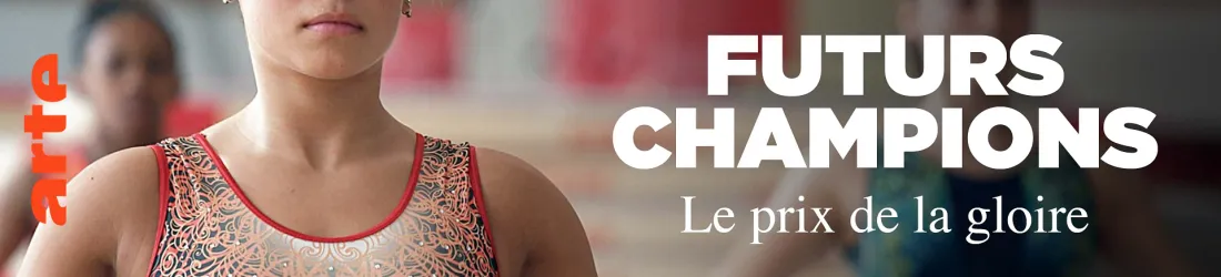 Futurs champions, le prix de la gloire - Regarder le documentaire complet | ARTE