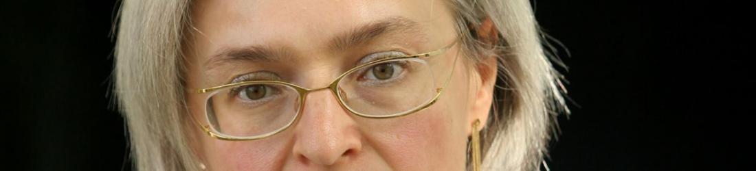 Anna Politkovskaïa (1958 - 2006), le prix de la vérité