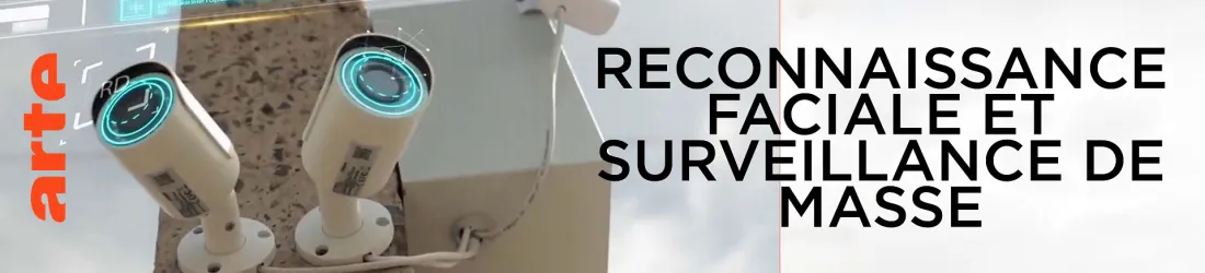 Sources - Reconnaissance faciale : des entreprises de la tech au cœur de la surveillance - Regarder le documentaire complet | ARTE