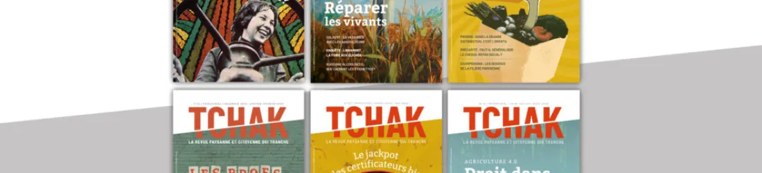 Tchak - La revue paysanne et citoyenne qui tranche